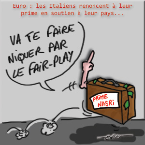 Céno Dessinateur - La Babole : Euro, les Italiens renoncent à leur prime en solidarité avec leur pays